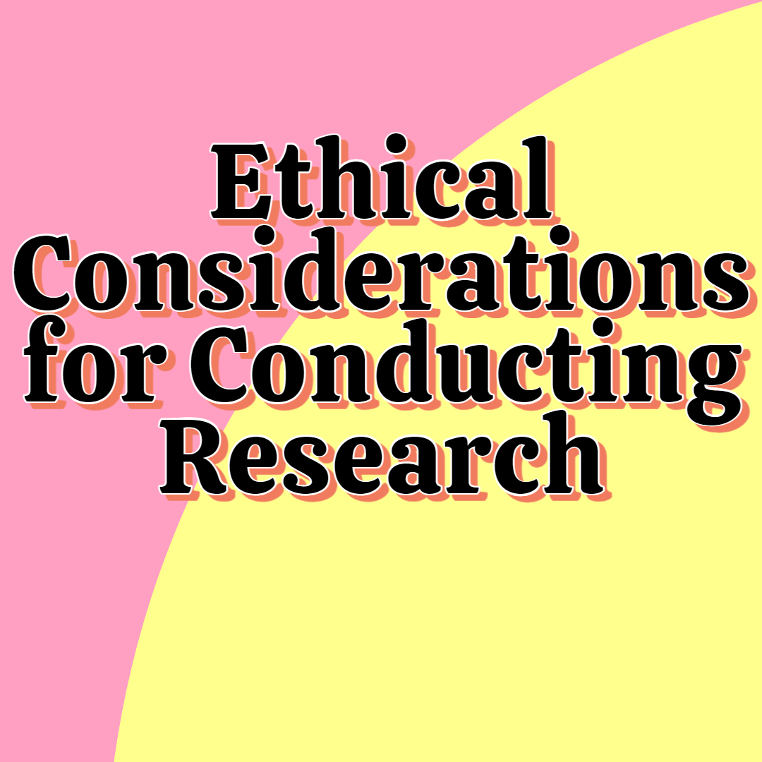 Ethical Considerations for Conducting Research Economy Readers
