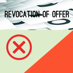 MEANING OF REVOCATION OF OFFER