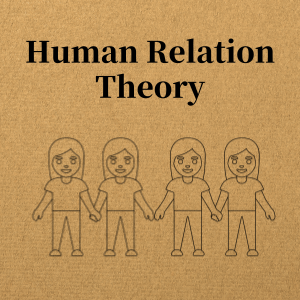 Human Relation Theory